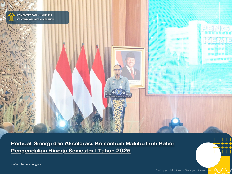 Perkuat_Sinergi_dan_Akselerasi_Kemenkum_Maluku_Ikuti_Rakor_Pengendalian_Kinerja_Semester_I_Tahun_2025.png