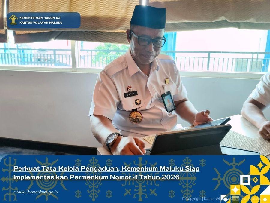 Perkuat_Tata_Kelola_Pengaduan_Kemenkum_Maluku_Siap_Implementasikan_Permenkum_Nomor_4_Tahun_2026.jpg
