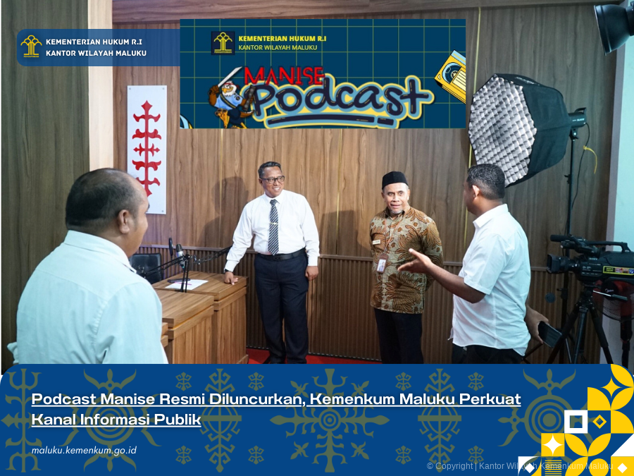 Podcast_Manise_Resmi_Diluncurkan_Kemenkum_Maluku_Perkuat_Kanal_Informasi_Publik.png