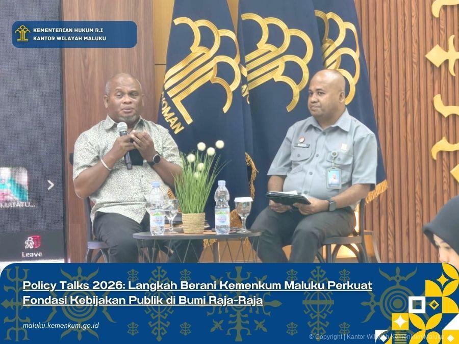 Policy_Talks_2026_Langkah_Berani_Kemenkum_Maluku_Perkuat_Fondasi_Kebijakan_Publik_di_Bumi_Raja-Raja.jpg