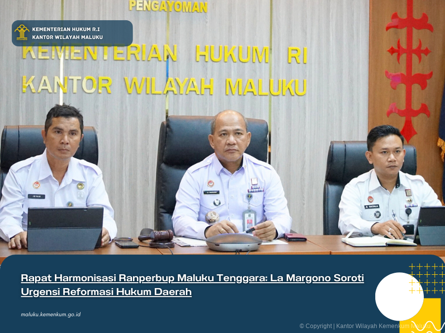Rapat_Harmonisasi_Ranperbup_Maluku_Tenggara_La_Margono_Soroti_Urgensi_Reformasi_Hukum_Daerah.png