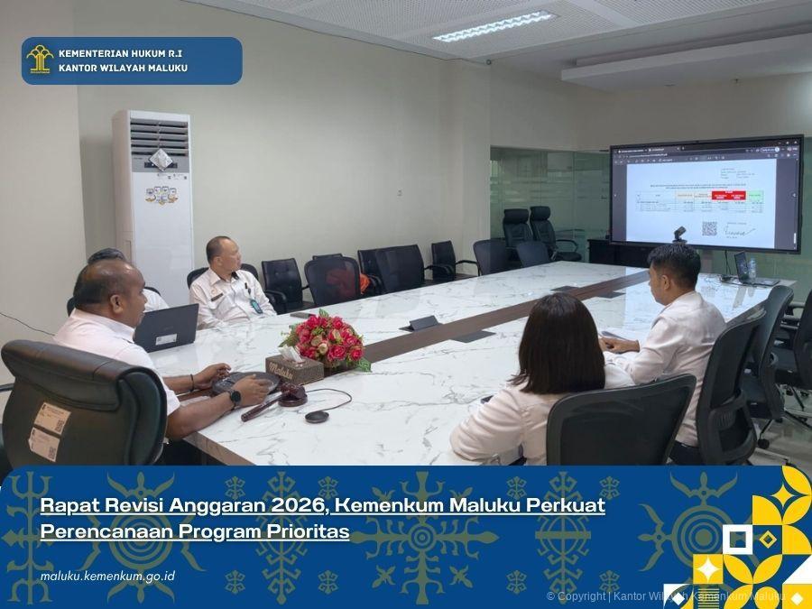 Rapat_Revisi_Anggaran_2026_Kemenkum_Maluku_Perkuat_Perencanaan_Program_Prioritas.jpg