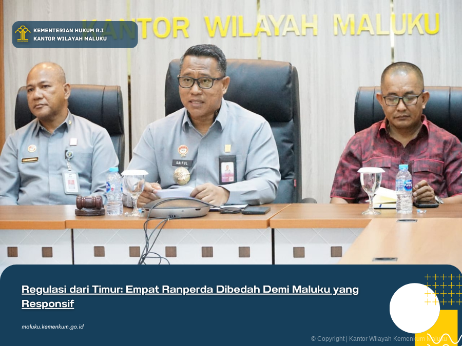 Regulasi_dari_Timur_Empat_Ranperda_Dibedah_Demi_Maluku_yang_Responsif.png