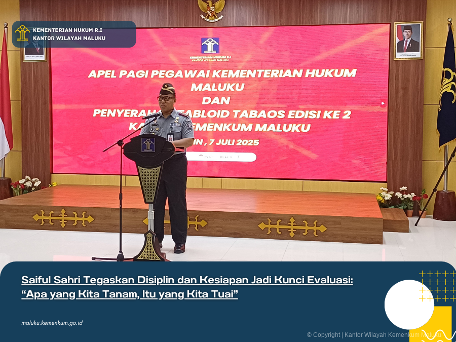 SAIFUL_SAHRI_TEGASKAN_DISIPLIN_DAN_KESIAPAN_JADI_KUNCI_EVALUASI_APA_YANG_KITA_TANAM_ITU_YANG_KITA_TUAI.png