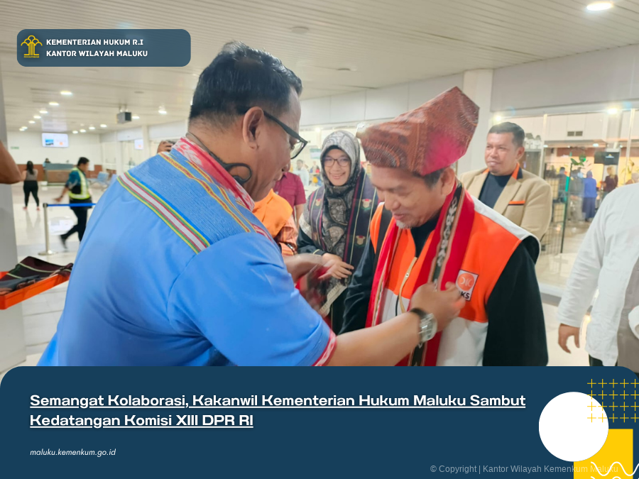 Semangat_Kolaborasi_Kakanwil_Kementerian_Hukum_Maluku_Sambut_Kedatangan_Komisi_XIII_DPR_RI.png