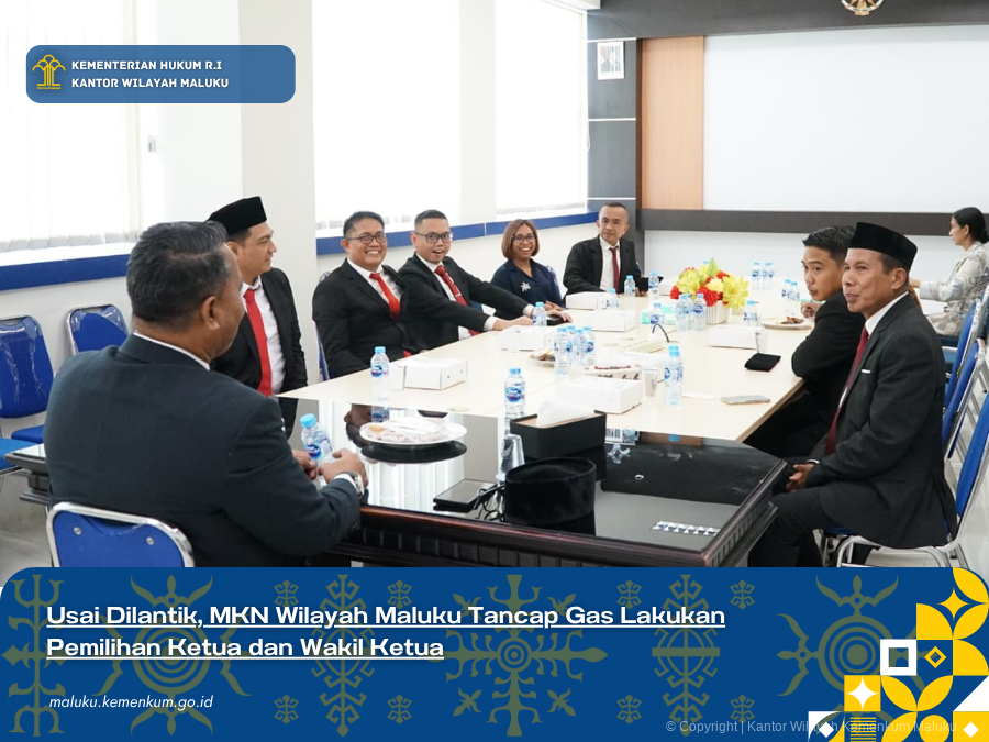 Usai_Dilantik_MKN_Wilayah_Maluku_Tancap_Gas_Lakukan_Pemilihan_Ketua_dan_Wakil_Ketua.png
