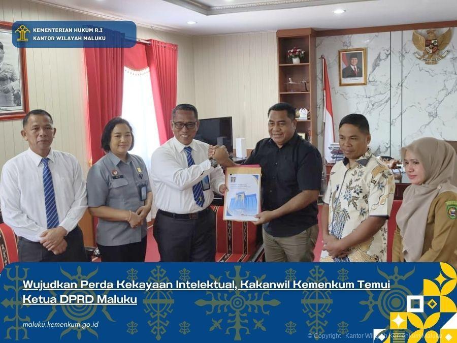 WUJUDKAN PERDA KEKAYAAN INTELEKTUAL, KAKANWIL KEMENKUM TEMUI KETUA DPRD MALUKU